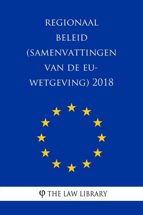 Regionaal beleid (Samenvattingen van de EU-wetgeving) 2018