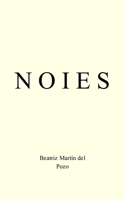 N O I E S