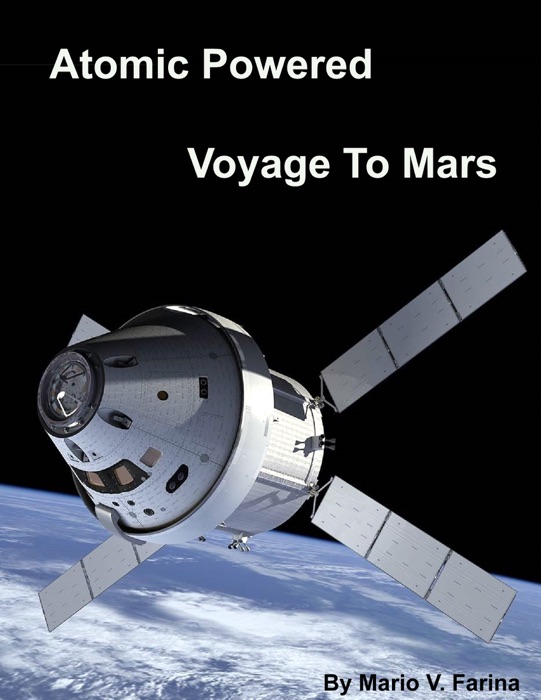 Atomic Powered Voyage To Mars