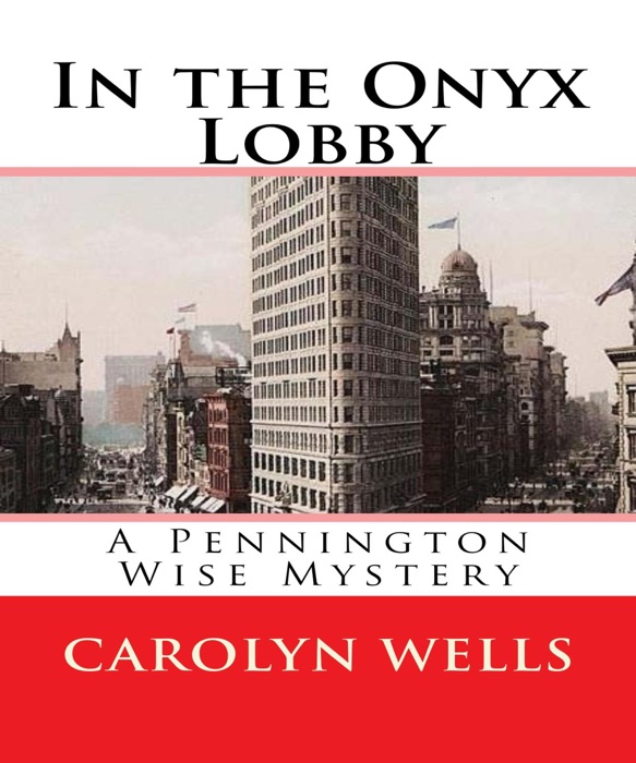 In the Onyx Lobby (Annotated)