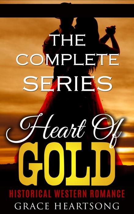 Historical Western Romance: Redmond's Gold - The Complete Series