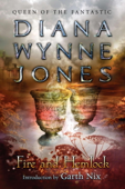 Fire and Hemlock - Diana Wynne Jones