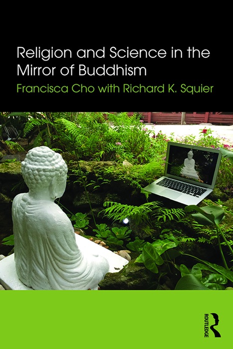 Religion and Science in the Mirror of Buddhism