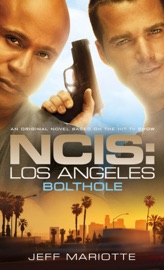 NCIS Los Angeles: Bolthole - Jeff Mariotte by  Jeff Mariotte PDF Download