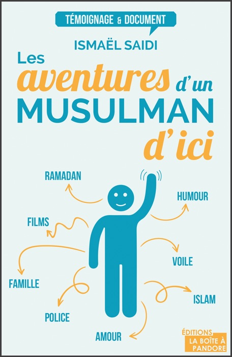 Les aventures d'un musulman d'ici