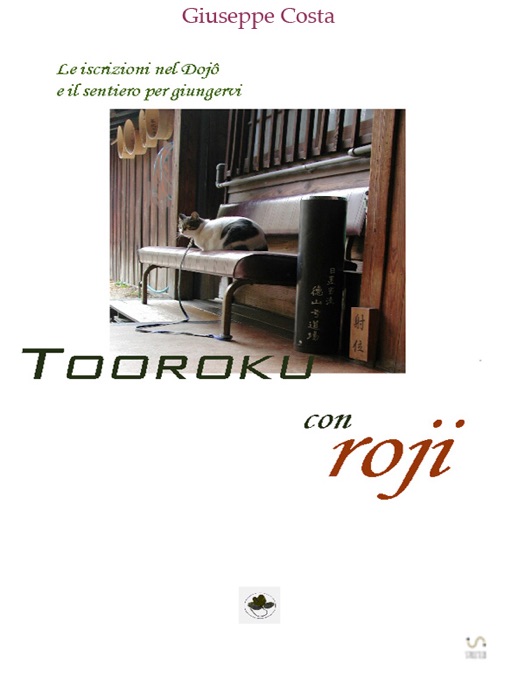 Tooroku - Iscrizioni nel Dojo e Roji