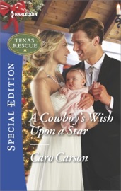 A Cowboy's Wish Upon a Star - Caro Carson by  Caro Carson PDF Download