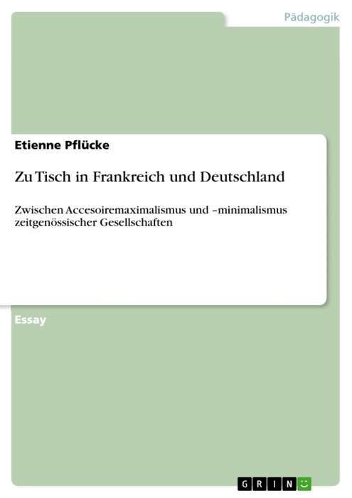 Zu Tisch in Frankreich und Deutschland