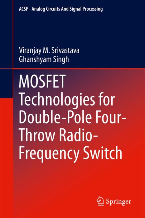 MOSFET Technologies for Double-Pole Four-Throw Radio-Frequency Switch