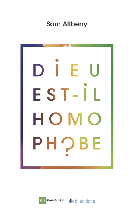 Dieu est-il homophobe ?