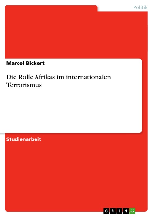 Die Rolle Afrikas im internationalen Terrorismus
