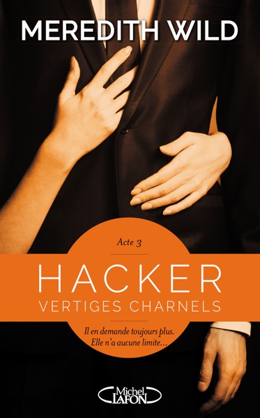 Hacker Acte 3 - Vertiges charnels
