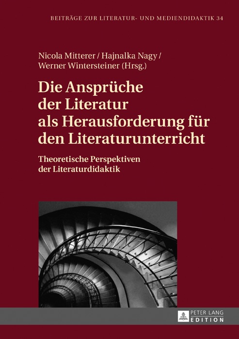 Die ansprüche der literatur als herausforderung für den literaturunterricht