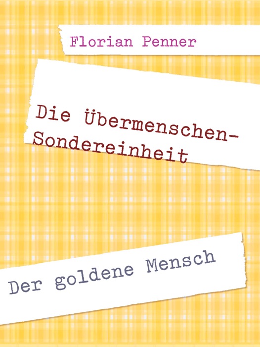 Die Übermenschen-Sondereinheit