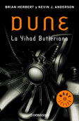 La Yihad Butleriana (Leyendas de Dune 1) - Brian Herbert