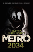 Metro 2034 - Dmitry Glukhovsky