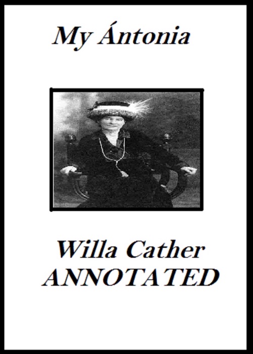 My Antonia (Annotated)