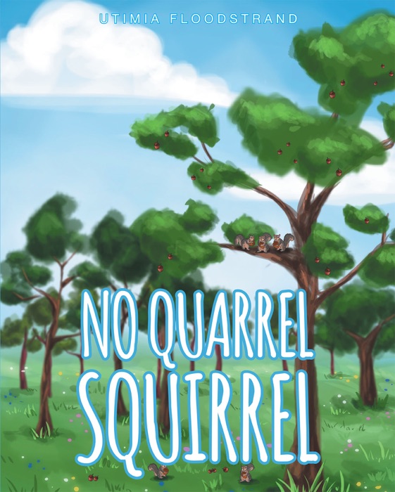 No Quarrel Squirrel