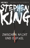 Zwischen Nacht und Dunkel - Stephen King