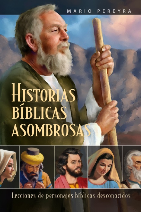 Historias bíblicas asombrosas