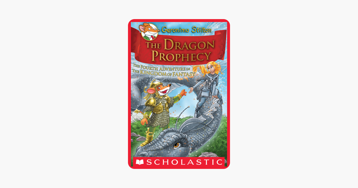 ‎Geronimo Stilton and the Kingdom of Fantasy #4: The Dragon Prophecy on ...