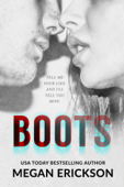 Boots - Megan Erickson