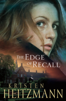 Kristen Heitzmann - The Edge of Recall artwork