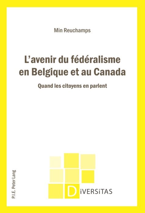 L’avenir du fédéralisme en Belgique et au Canada