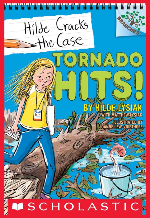 Tornado Hits!: A Branches Book (Hilde Cracks the Case #5)