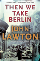 John Lawton - Then We Take Berlin artwork
