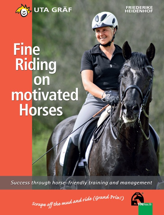 Fine Riding on motivated Horses