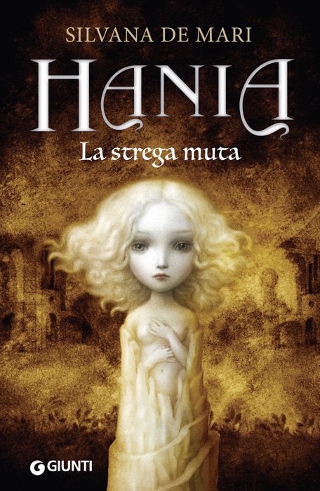 Hania. La strega muta