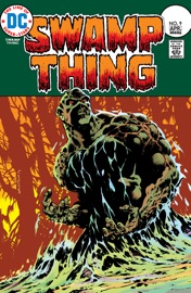 Swamp Thing (1972-) #9 - Len Wein & Bernie Wrightson by  Len Wein & Bernie Wrightson PDF Download