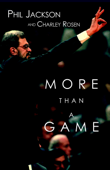 More Than a Game - Phil Jackson & Charley Rosen