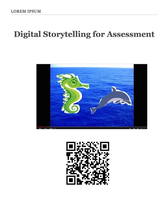 Digital Storytelling for Assessment