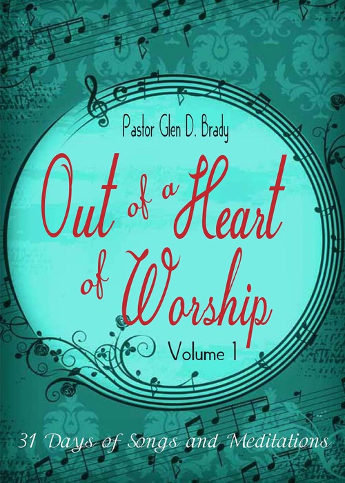Out of a Heart of Worship