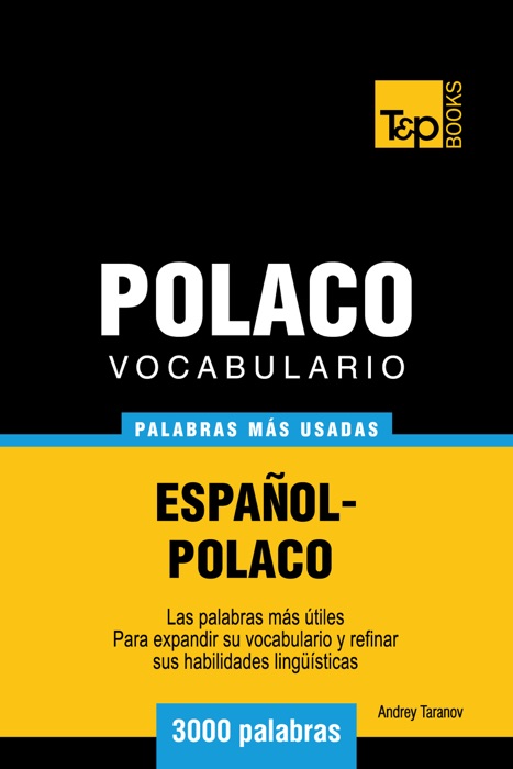 Vocabulario Español-Polaco: 3000 Palabras Más Usadas