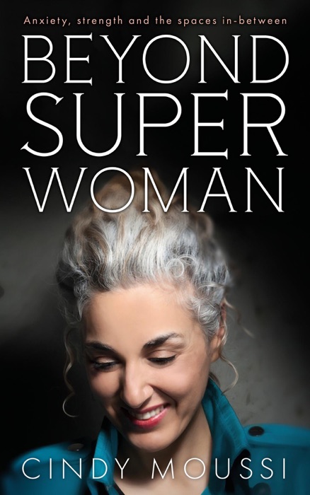 Beyond Superwoman