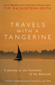 Travels with a Tangerine - Tim Mackintosh-Smith & Martin Yeoman