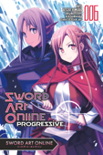 Sword Art Online Progressive, Vol. 6 (manga) - Reki Kawahara & Kiseki Himura