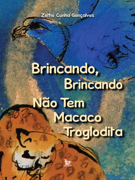 Brincando, brincando não tem macaco troglodita