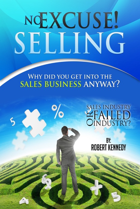No Excuse! Selling
