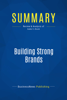 Summary: Building Strong Brands - BusinessNews Publishing