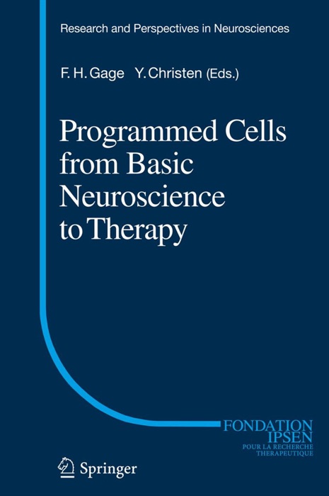 Programmed Cells from Basic Neuroscience to Therapy