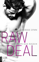 Cherrie Lynn - Raw Deal - Gegen alle Regeln artwork