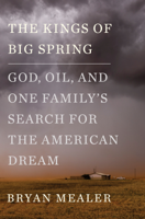 Bryan Mealer - The Kings of Big Spring artwork