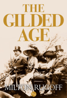 Milton Rugoff - The Gilded Age artwork
