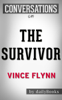 Vince Flynn - The Survivor by Vince Flynn (Unofficial) | Conversation Starters artwork