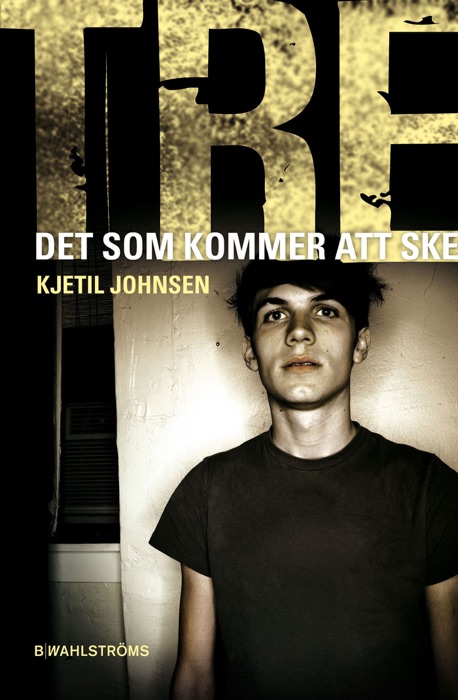 Tre 3 - Det som kommer att ske