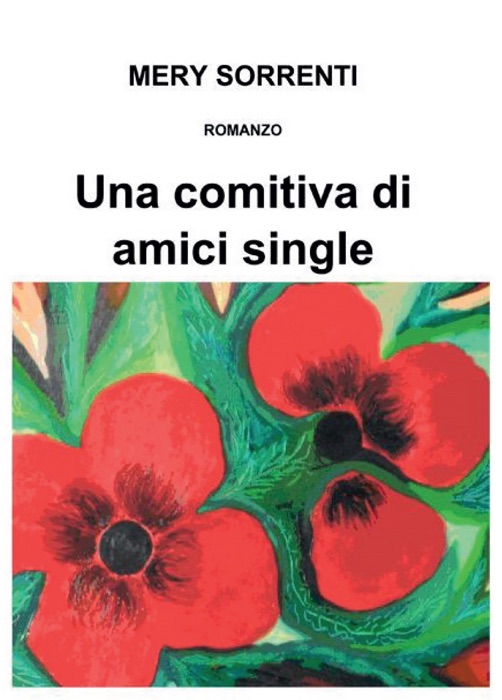 Una comitiva di amici single